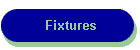 Fixtures